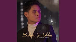 Bukan Jodohku [upl. by Colby]