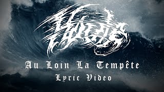 Houle  Au loin la tempête Lyric video [upl. by Barthol]