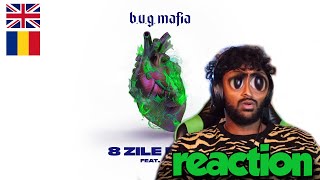 BUG Mafia  8 Zile Din 7 feat AMI Prod Tata Vlad Romanian Rap UK Reaction [upl. by Llekcir]