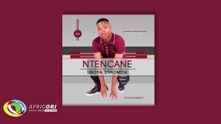 Ntencane  Wawuthembeni Official Audio Ntencane [upl. by Liahkim]