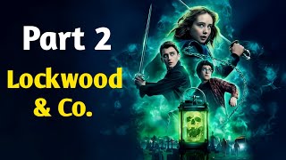 Lockwood And Co Web Series Explained In Hindi Part 2  Lockwood And Co Season 1 Episode 2 Explain [upl. by Shamma702]