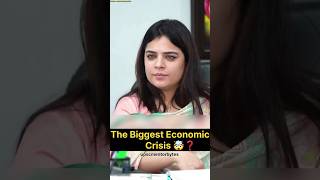 The Biggest Economic Crisis Upsc ias mock interview ips upsc ias shorts trending motivation [upl. by Ruff140]