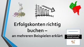 Erfolgskonten buchen  an mehreren Beispielen erklärt I Teil 22 [upl. by Most]