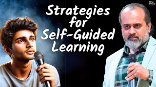 Adapting Teachings Strategies for SelfGuided Learning  Acharya Prashant 2024 [upl. by Supple]