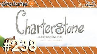 Charterstone  RECENZJA  Gradanie 238  gra planszowa [upl. by Cuthbert146]