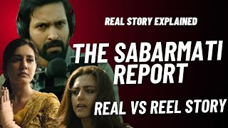 THe Sabarmati Report Real Vs Reel Story  Samar Kumar Reporter Real Amrita Gill  Manika Rajpurohit [upl. by Llezniuq]