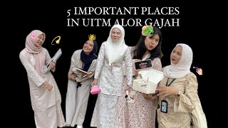 UED102  5 IMPORTANT PLACES IN UiTM CAMPUS ALOR GAJAH  Lendu  🌟 [upl. by Ymmac]