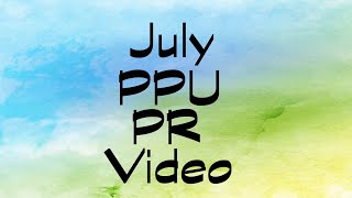 July PPU [upl. by Aniretak]