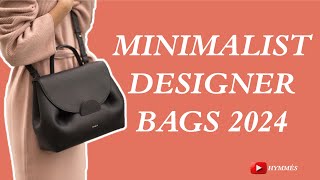 The 10 Best Minimalist Designer Bags 2024  Hymmes Luxury Vlog [upl. by Donal]