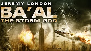 Baal The Storm God Full Movie  Disaster Movies  The Midnight Screening [upl. by Denna693]