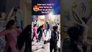 Shadi ki date bataoo sb🥰🤭 trending dance dancechallenge viralshorts viraldance viralvideo [upl. by Calley]