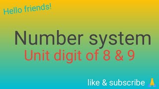 Unit digit of 8 amp 9 l इकाई अंक निकालना सीखें l how to find unit digit of a number [upl. by Allista]