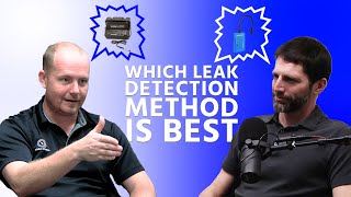 Which Leak Detection Method is Best Craig vs Bryan Cage Fight [upl. by Checani]