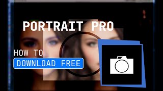 How to Download amp Install Portrait Pro  Latest Version Portrait Pro 2024  Download Portrait Pro [upl. by Minta]