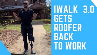 iWalk 30 Gets Roofer Back to Work [upl. by Marx418]