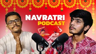 Navratri Special Podcast  by SARKAR [upl. by Alyam781]