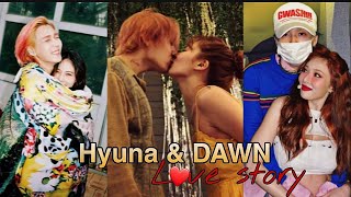 HYUNA amp DAWN  infinity  HYUDAWN kissing compilation cute moments  Love story fmv [upl. by Yeoz]