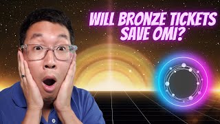 WHY OMI BRONZE TICKETS WILL NOT SAVE USITS NOT WHAT YOU THINK [upl. by Aridni395]