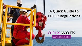 A Quick Guide to LOLER Regulations [upl. by Ecyak809]