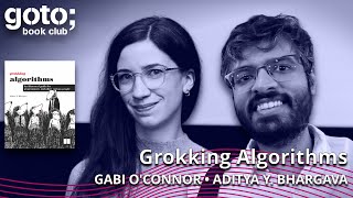 Grokking Algorithms • Aditya Y Bhargava amp Gabi OConnor • GOTO 2022 [upl. by Haynor178]