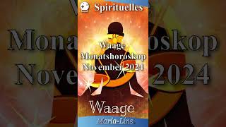 Waage SPIRITUALITÄT ✨ Horoskop November 2024 [upl. by Ivad]