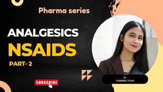 NSAIDs Part2  Analgesics  Pharmacology lectures [upl. by Dayna]