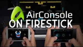 TURN YOUR FIRESTICK INTO A GAMEING MACHINE WITH AIRCONSOLE [upl. by Derfla]