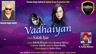 Vadhaiyan  Official Video  Falak Ijaz  New Punjabi Song 2024  Amolak Singh Gakhal [upl. by Adis]