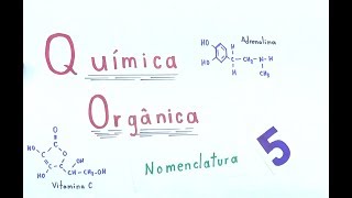 Nomenclatura de Alifáticos e Aromáticos [upl. by Acirat]