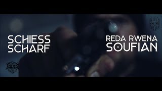 Reda Rwena feat Soufian  Schiess Scharf Prod by Millionarts [upl. by Lumpkin]