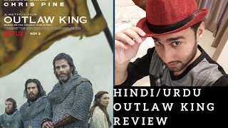 Outlaw King  Review Hindi  urdu [upl. by Odlanier]