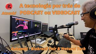 A tecnologia presente em PODCASTS e VIDEOCASTS [upl. by Avlem533]