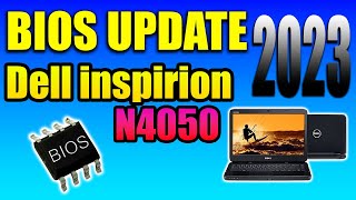 How to Update BIOS  Dell Inspiron N 4050  2023 YouTube [upl. by Eedoj544]