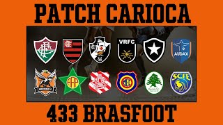 ATUALIZAÇÃO  PATCH CAMPEONATO CARIOCA  BRASFOOT 2024  FEVEREIRO [upl. by Irol]