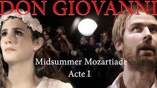 Mozart  Don Giovanni  Acte 1  LIVE 4K [upl. by Ching299]