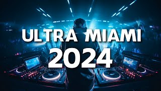 MÚSICA ELECTRÓNICA PARA TI  Ultra Music Festival Miami 2024  La Mejor Música Electrónica 2024 [upl. by Assilav]