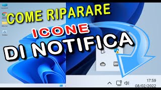 come riparare icone area notifica Windows 10 e Windows 11 [upl. by Bainbrudge]