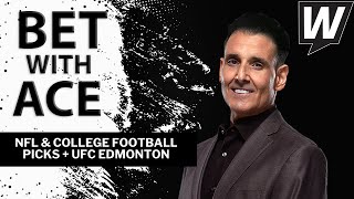 NFL Week 9 amp CFB Week 10 Picks and Predictions  UFC Edmonton Best Bets  Bet With Ace 102924 [upl. by Ennaoj]