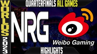 NRG vs WBG Highlights ALL GAMES  S13 Worlds 2023 Quarterfinals  NRG vs Weibo Gaming [upl. by Sidras]