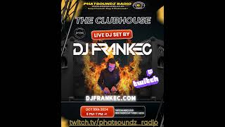 The ClubHouse by DJ FrankEC on Phatsoundz Radio 101624 [upl. by Cymbre]