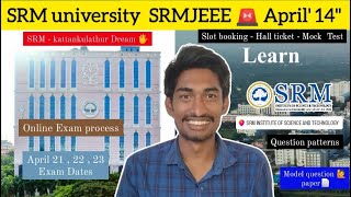 SRMJEEE 2024 Online Exam process amp syllabus Details  Phase 1 End April 14  Top Rank Goal 🤔 [upl. by Wolram]