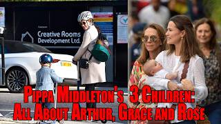 👶 Inside Pippa Middletons Life as a Mom of Three Arthur Grace and Rose [upl. by Una]