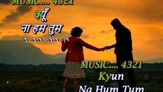 Kyun Na Hum Tum Karaoke with Lyrics  Barfi  Papon  Sunidhi  Pritam  Neelesh Misra [upl. by Fritze]