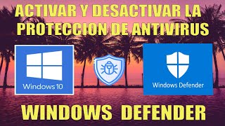 Activar y Desactivar la protección antivirus de Windows Defender [upl. by Durrell573]