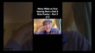 Marty Wilde on first hearing Rock n Roll amp Elvis Presley  Part 3 of 3 [upl. by Eintruoc]