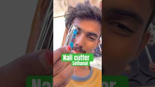 🌀🌀நகம் வெட்டி  nail cutter  mosam da ebbaa￼ [upl. by Deron409]