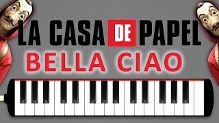 La Casa De Papel  Bella Ciao  Melodica Academy Tutorials [upl. by Obla]