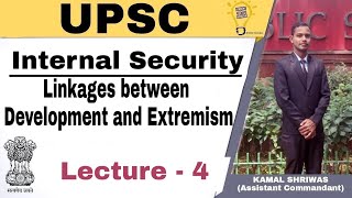 Internal SecurityLecture 4 Linkages between Development amp Extremism [upl. by Guild]