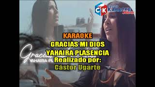 karaoke gracias mi Dios yahaira plasencia [upl. by Inajna]