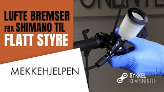 Lufte HYDRAULISKE SKIVEBREMSER fra SHIMANO til SYKKEL med FLATT STYRE  MEKKEHJELPEN [upl. by Ardried]